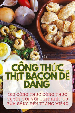 CÔNG TH¿C TH¿T BACON D¿ DÀNG