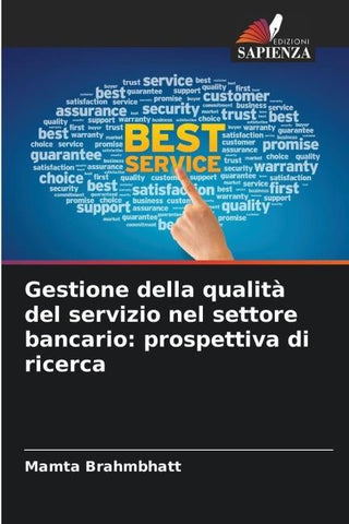 Gestione della qualità del servizio nel settore bancario: prospettiva di ricerca
