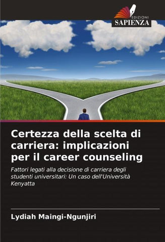 Certezza della scelta di carriera: implicazioni per il career counseling
