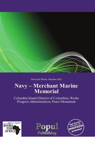 Navy - Merchant Marine Memorial