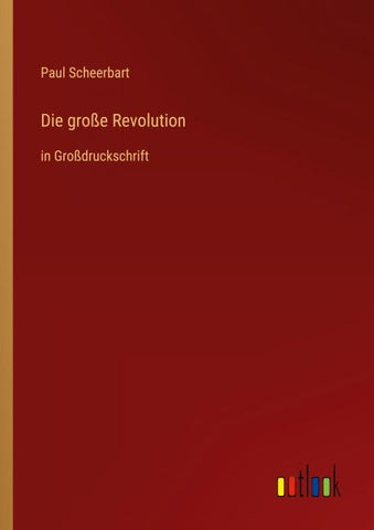 Die große Revolution