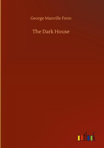 The Dark House
