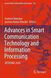 Advances in Smart Communication Technology and Information Processing
