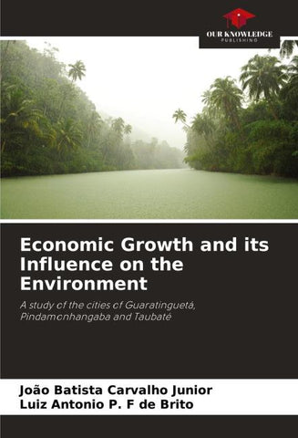 Economic Growth and its Influence on the Environment