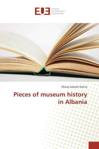 Pieces of museum history in Albania