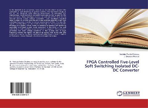 FPGA Controlled Five-Level Soft Switching Isolated DC-DC Converter