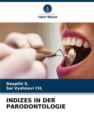 INDIZES IN DER PARODONTOLOGIE