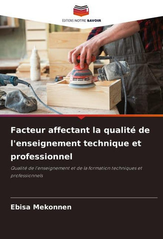 Facteur affectant la qualité de l'enseignement technique et professionnel