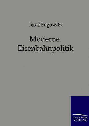 Moderne Eisenbahnpolitik