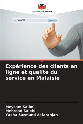 Expérience des clients en ligne et qualité du service en Malaisie