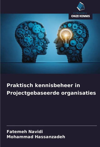 Praktisch kennisbeheer in Projectgebaseerde organisaties