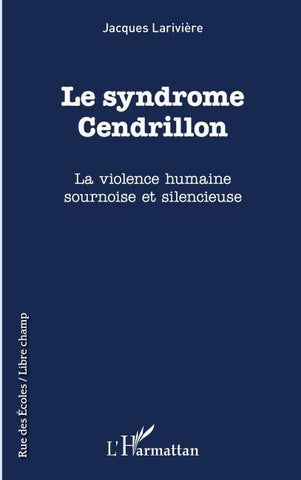 Le syndrôme Cendrillon