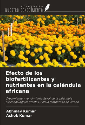 Efecto de los biofertilizantes y nutrientes en la caléndula africana