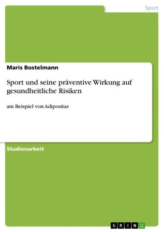 Sport und seine präventive Wirkung auf gesundheitliche Risiken