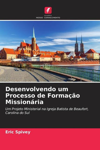 Desenvolvendo um Processo de Formação Missionária