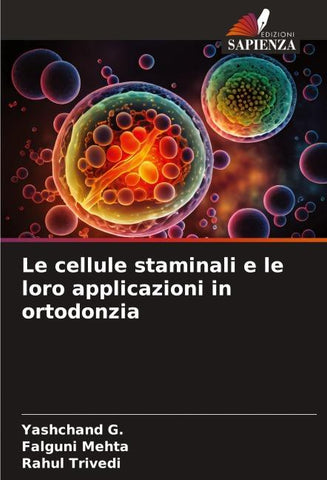 Le cellule staminali e le loro applicazioni in ortodonzia