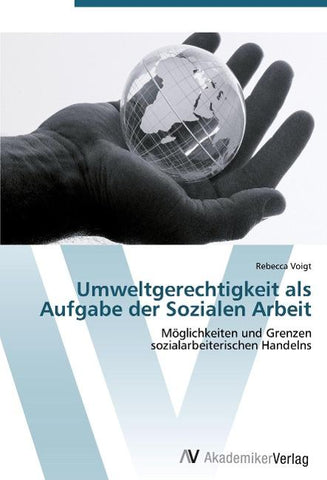 Umweltgerechtigkeit als Aufgabe der Sozialen Arbeit