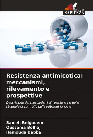 Resistenza antimicotica: meccanismi, rilevamento e prospettive