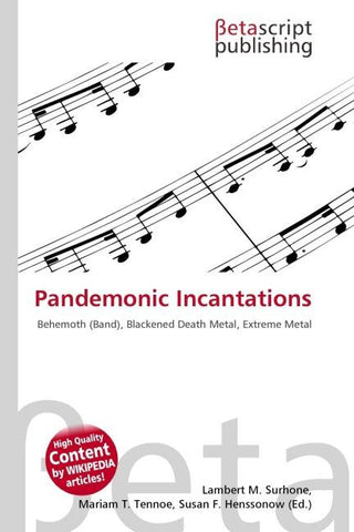 Pandemonic Incantations