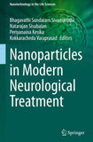 Nanoparticles in Modern Neurological Treatment