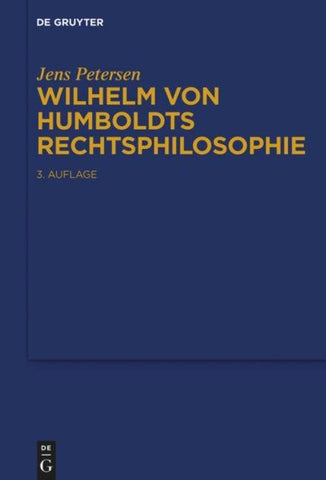 Wilhelm von Humboldts Rechtsphilosophie