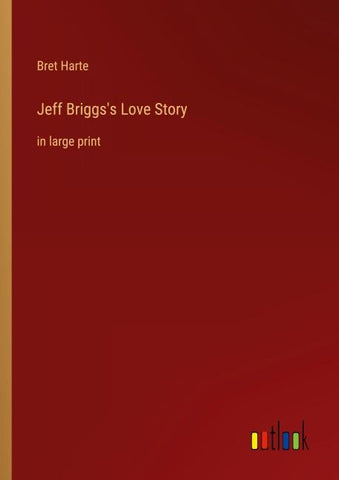 Jeff Briggs's Love Story