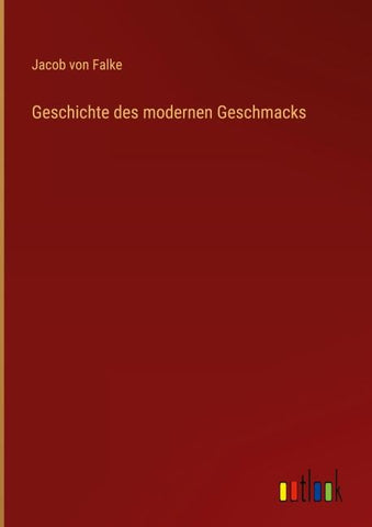 Geschichte des modernen Geschmacks
