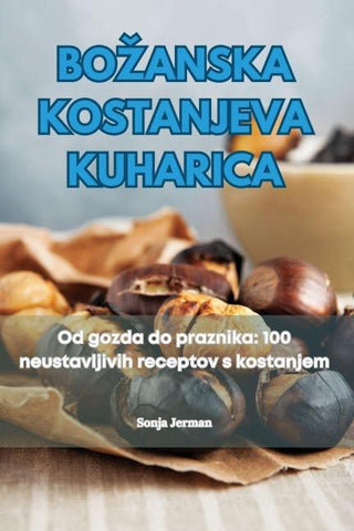 BO¿ANSKA KOSTANJEVA KUHARICA