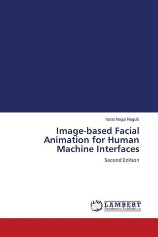 Image-based Facial Animation for Human Machine Interfaces