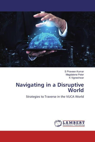 Navigating in a Disruptive World