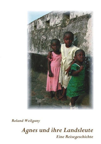 Agnes und ihre Landsleute