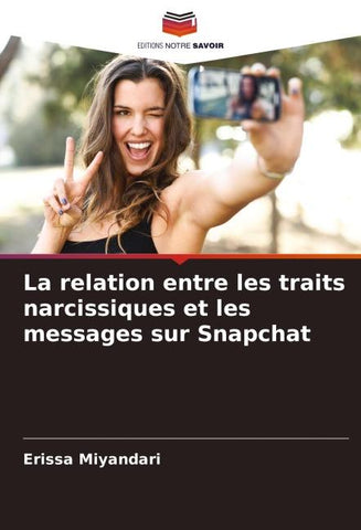 La relation entre les traits narcissiques et les messages sur Snapchat
