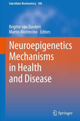 Neuroepigenetics Mechanisms in Health and Disease