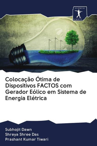 Colocação Ótima de Dispositivos FACTOS com Gerador Eólico em Sistema de Energia Elétrica