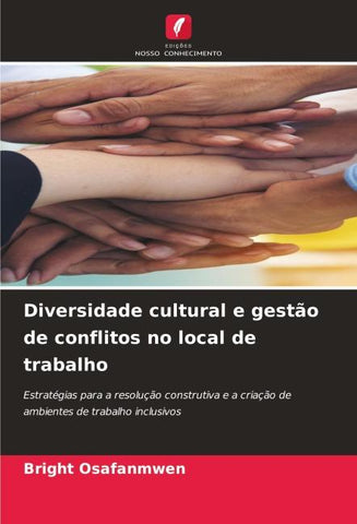 Diversidade cultural e gestão de conflitos no local de trabalho