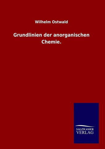 Grundlinien der anorganischen Chemie.