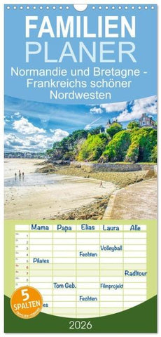 Familienplaner 2026 - Normandie und Bretagne - Frankreichs schöner Nordwesten mit 5 Spalten (Wandkalender, 21 x 45 cm) CALVENDO