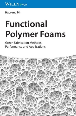 Functional Polymer Foams