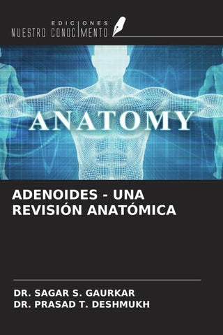 ADENOIDES - UNA REVISIÓN ANATÓMICA