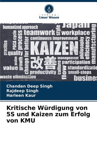 Kritische Würdigung von 5S und Kaizen zum Erfolg von KMU