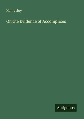 On the Evidence of Accomplices