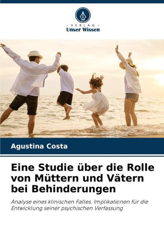 Eine Studie über die Rolle von Müttern und Vätern bei Behinderungen