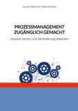 Prozessmanagement zugänglich gemacht