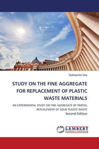STUDY ON THE FINE AGGREGATE FOR REPLACEMENT OF PLASTIC WASTE MATERIALS