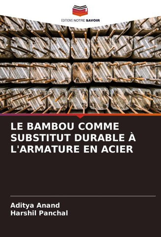 LE BAMBOU COMME SUBSTITUT DURABLE À L'ARMATURE EN ACIER