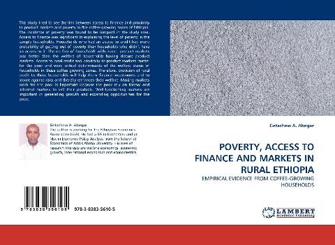 POVERTY, ACCESS TO FINANCE AND MARKETS IN RURAL ETHIOPIA