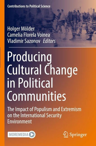 Producing Cultural Change in Political Communities