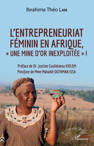 L'entrepreneuriat féminin en Afrique, "une mine d'or inexploitée" !