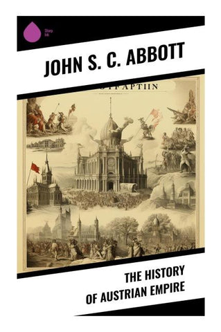 The History of Austrian Empire
