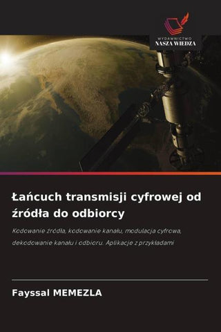 ¿a¿cuch transmisji cyfrowej od ¿ród¿a do odbiorcy